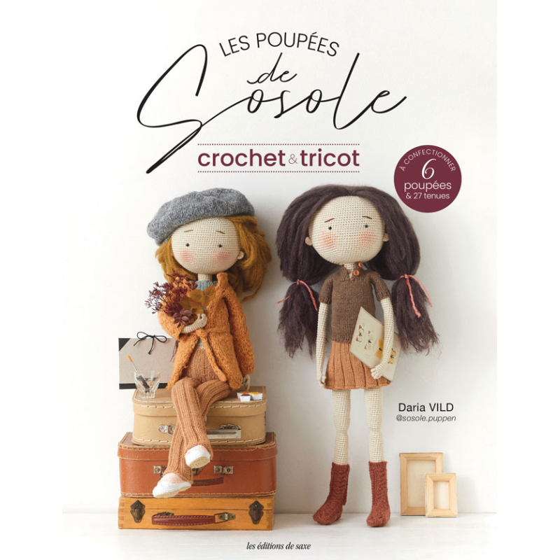Les poupées de Sosole : livre tricot & crochet – 6 poupées