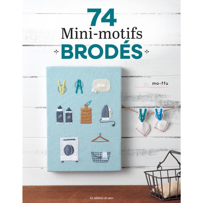 74 mini-motifs brodés Livre Broderie