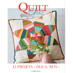 Quilt Chic - 12 projets " Old & New " Livre Patchwork