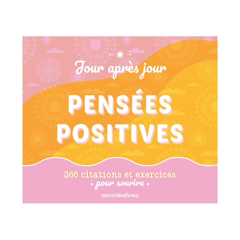 Calendrier Mes pensées positives Livre Selection Bien-être