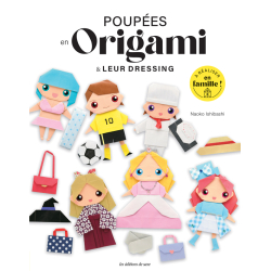 Poupées en origami & leur dressing Loisirs créatifs