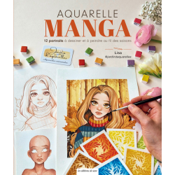 Aquarelle MANGA. 12 portraits à dessiner & à peindre Livre Nouveautés 2024