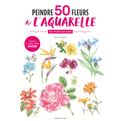 Peindre 50 fleurs à l'aquarelle Livre Beaux-arts