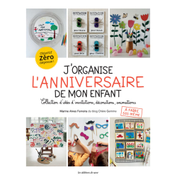 J'organise l'anniversaire de mon enfant Livre Loisirs créatifs