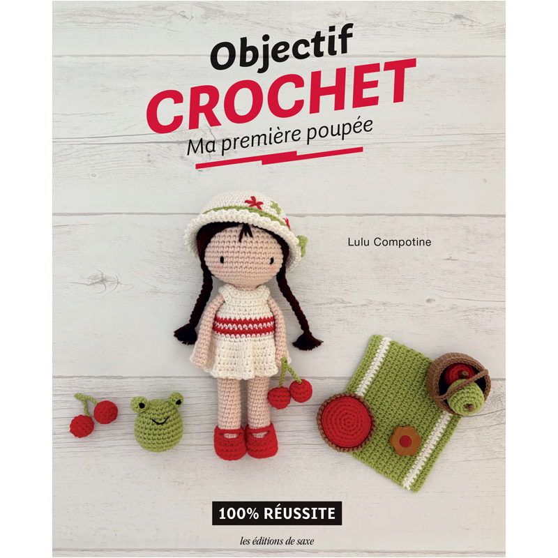 Objectif Crochet : Ma première poupée Collection OBJECTIF