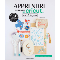 Apprendre les bases de la Cricut en 10 leçons Loisirs créatifs