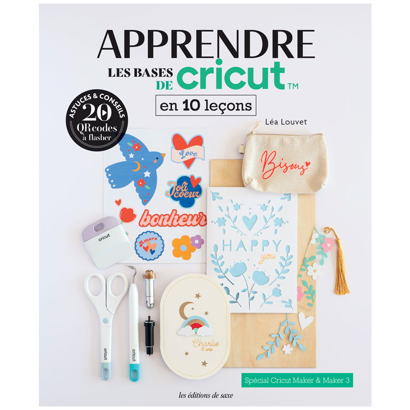 Apprendre les bases de la Cricut en 10 leçons Loisirs créatifs